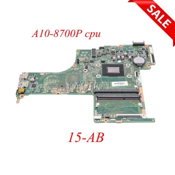 NOKOTION 809338-001 809338-601 Материнская плата для ноутбука HP Pavilion 15-AB DA0X21MB6D0 с основной платой процессора A10-8700P